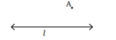 1. Can you draw a line parallel to l that goes through point A? How will you do it with the tools from your geometry box? Describe your method.